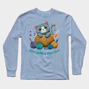 Best Knitting Mom Ever Cat #3 Long Sleeve T-Shirt